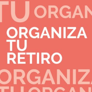 Organiza tu retiro