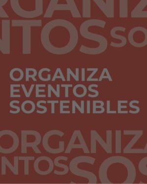 Organiza eventos sostenibles